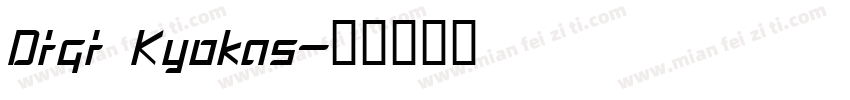 Digi Kyokas字体转换